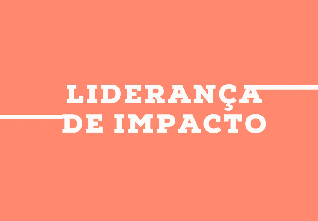 Liderança de impacto
